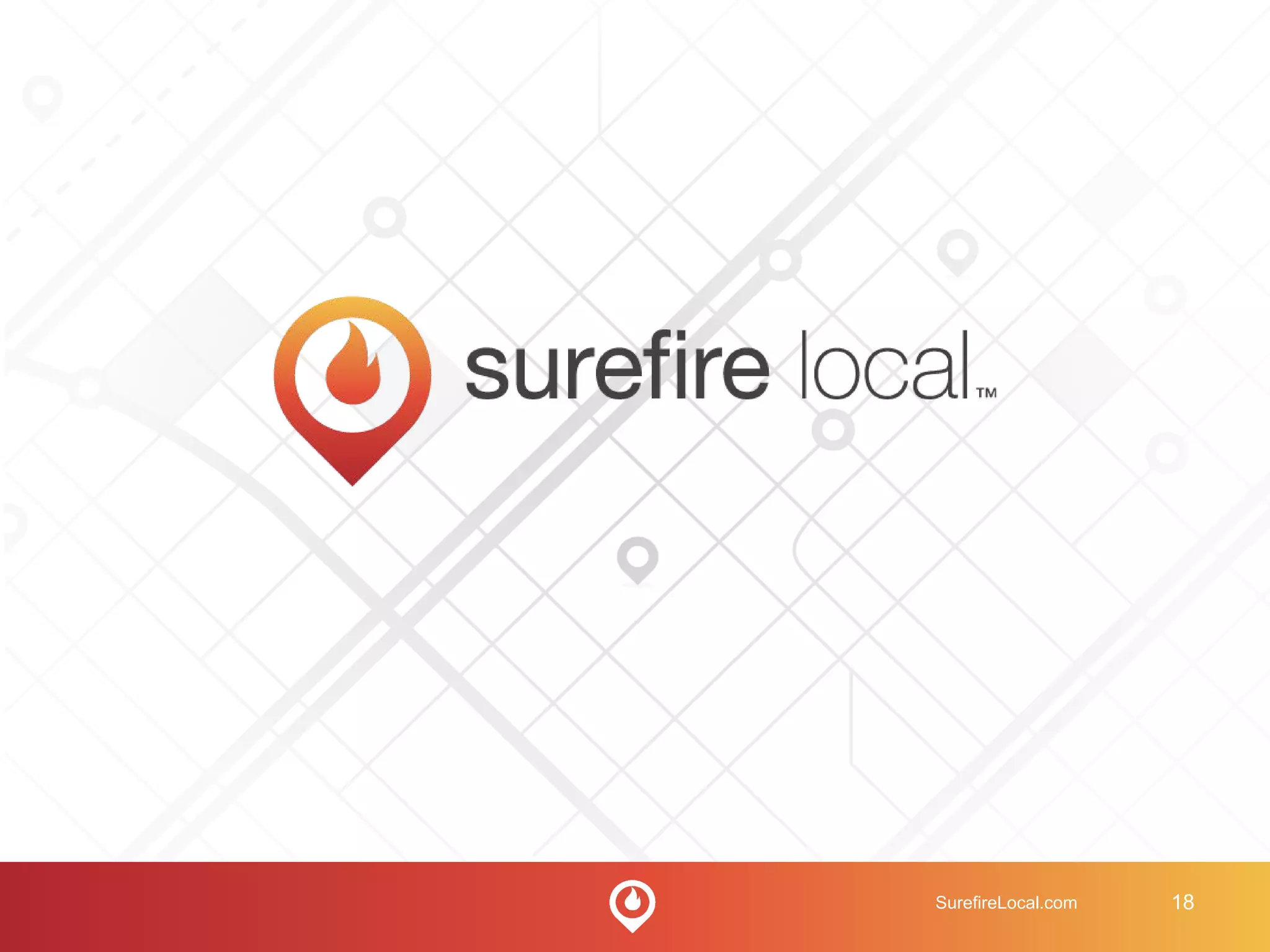 SurefireLocal.com 18
 