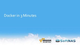 Docker in 3 Minutes
 