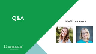 | © 2018 Limeade28
Q&A info@limeade.com
 