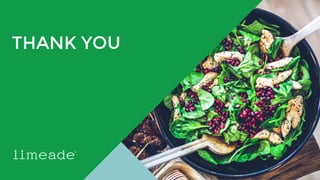 | © 2018 Limeade29
THANK YOU
 