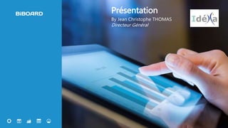 10
Présentation
By Jean Christophe THOMAS
Directeur Général
 