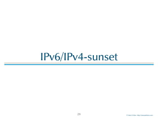 ©!Men!&!Mice!!http://menandmice.com!
IPv6/IPv4-sunset
29
 