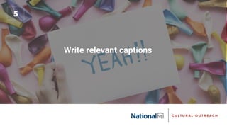 Write relevant captions
 