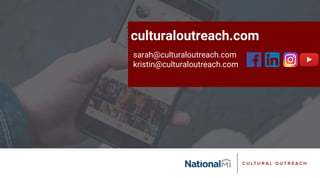 culturaloutreach.com
sarah@culturaloutreach.com
kristin@culturaloutreach.com
 
