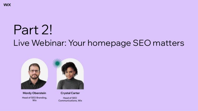 Part 2!
Live Webinar: Your homepage SEO matters
 