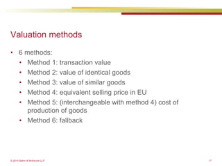 EU Customs valuation and classification - June 2014 (webinar) | PPTX