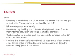 EU Customs valuation and classification - June 2014 (webinar) | PPTX