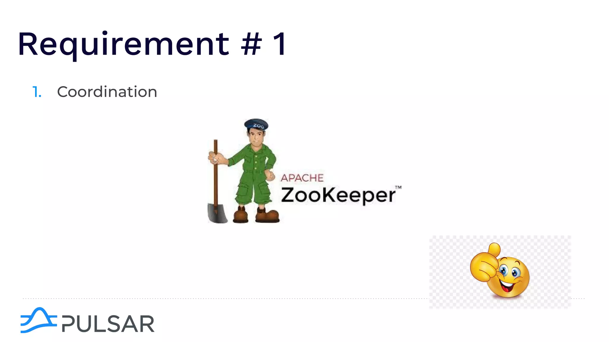 Requirement # 1
1. Coordination
 