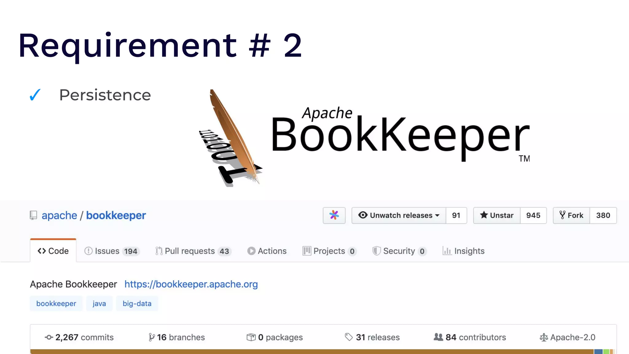 Requirement # 2
✓ Persistence
 