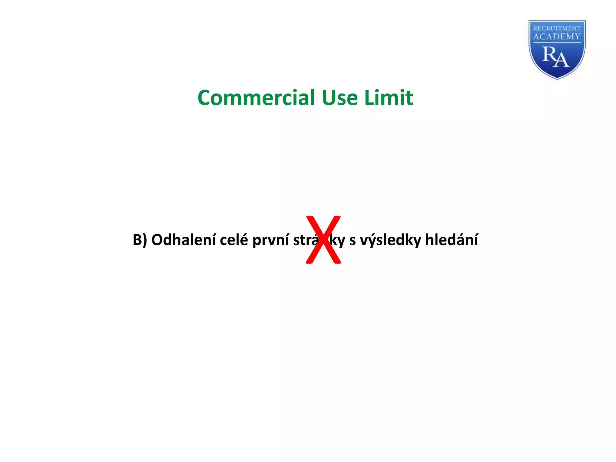Commercial Use Limit
B) Odhalení celé první stránky s výsledky hledání
X
 