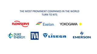 © Yokogawa Electric Corporation
v
THE MOST PROMINENT COMPANIES IN THE WORLD
TURN TO NTS
 