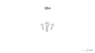 Q&A
29
 