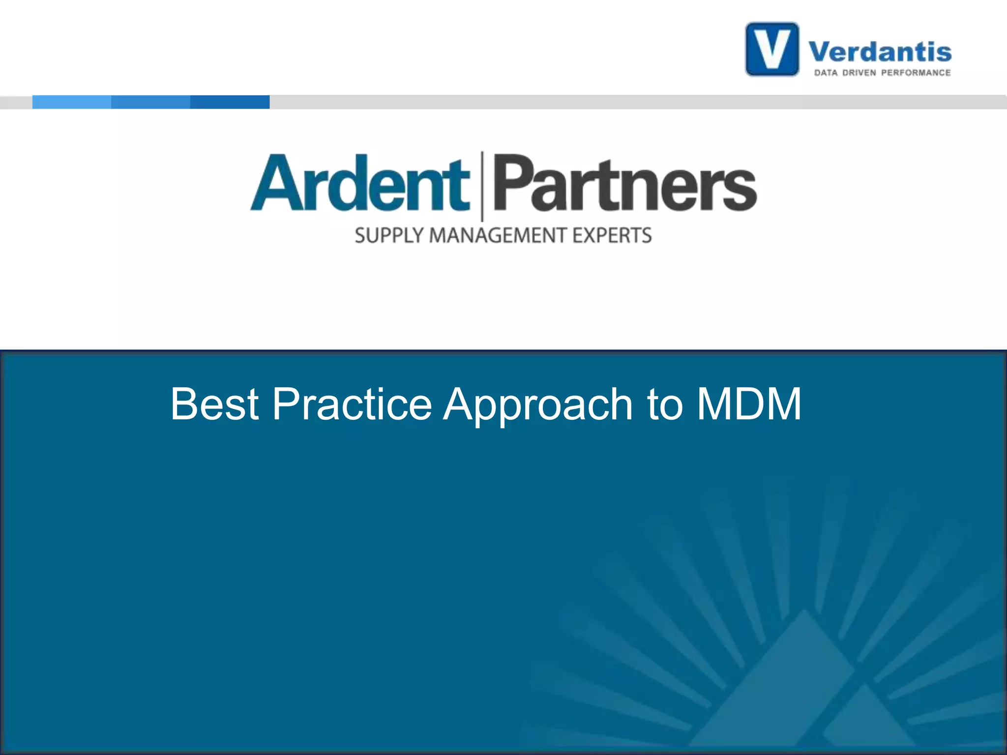 Best Practice Approach to MDM

 