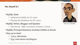 3
Me, Myself & I

MySQL Geek
 Addicted to MySQL for 15+ years
 Playing with databases for 20+ years

MySQL Writer, Blo...