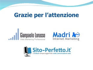 Grazie per l’attenzione 