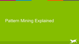 Pattern Mining: Extracting Value from Log Data | PDF