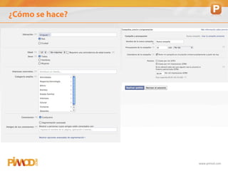 ¿Cómo se hace?




                 www.pimod.com	
  
 
