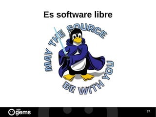Es software libre

37

 