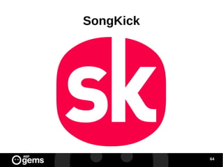 SongKick

64

 
