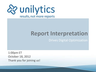 Drives Digital Optimization


1:00pm ET
October 18, 2012
Thank you for joining us!
 