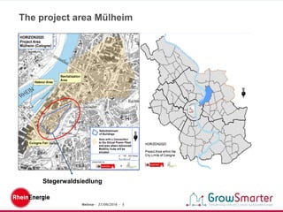 Webinar - 27/09/2016 - 3
The project area Mülheim
Stegerwaldsiedlung
 