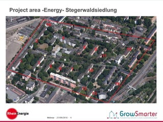 Webinar - 27/09/2016 - 4
Project area -Energy- Stegerwaldsiedlung
 