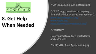 * CPA (e.g., lump sum distribution)
* CFP® (e.g., one-time or ongoing
financial advice or asset management):
www.letsmakea...