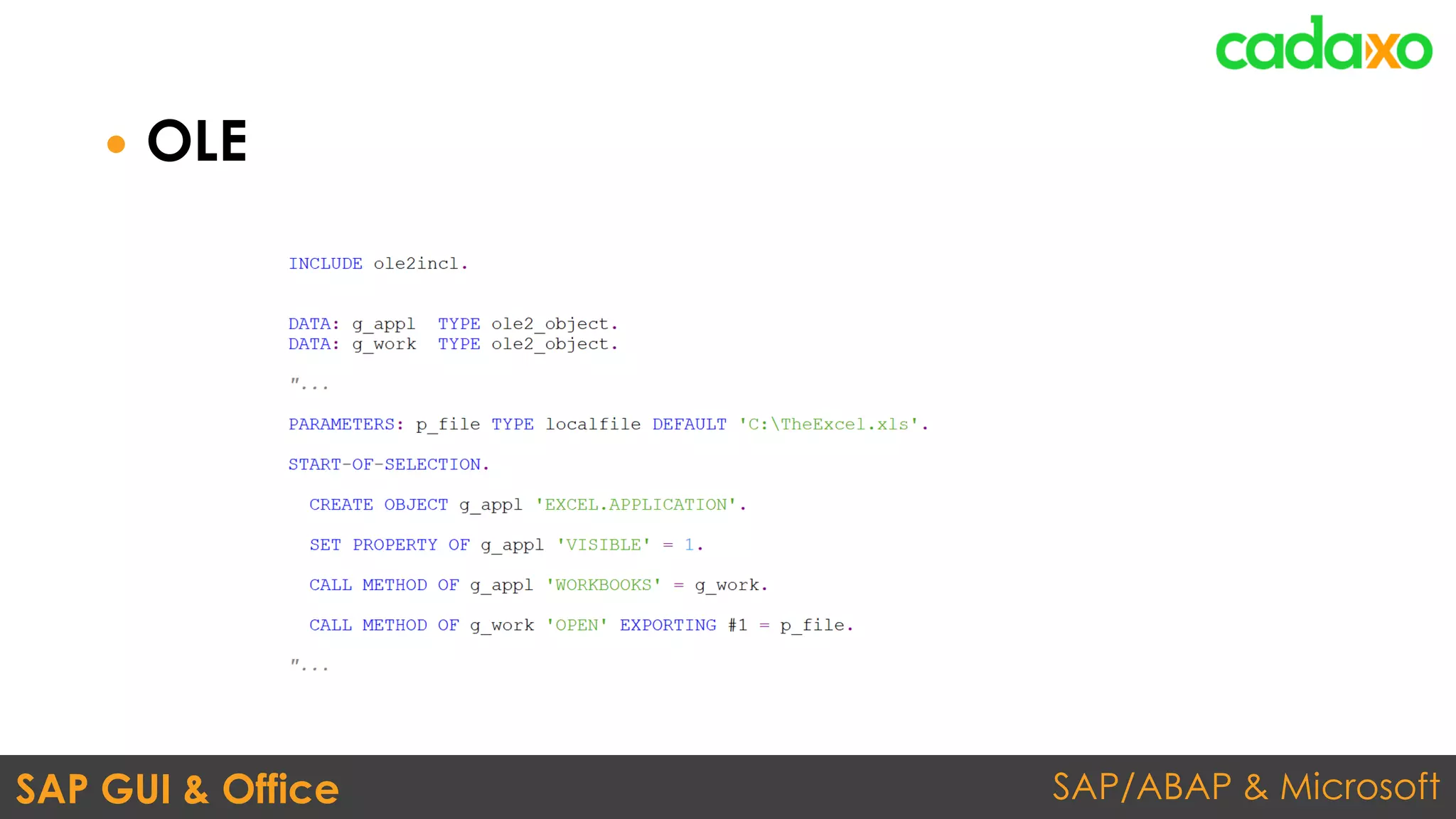 SAP/ABAP & MicrosoftSAP GUI & Office
 OLE
 