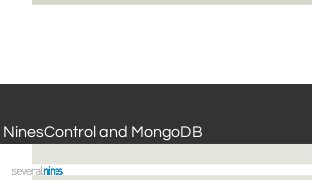 NinesControl and MongoDB
 