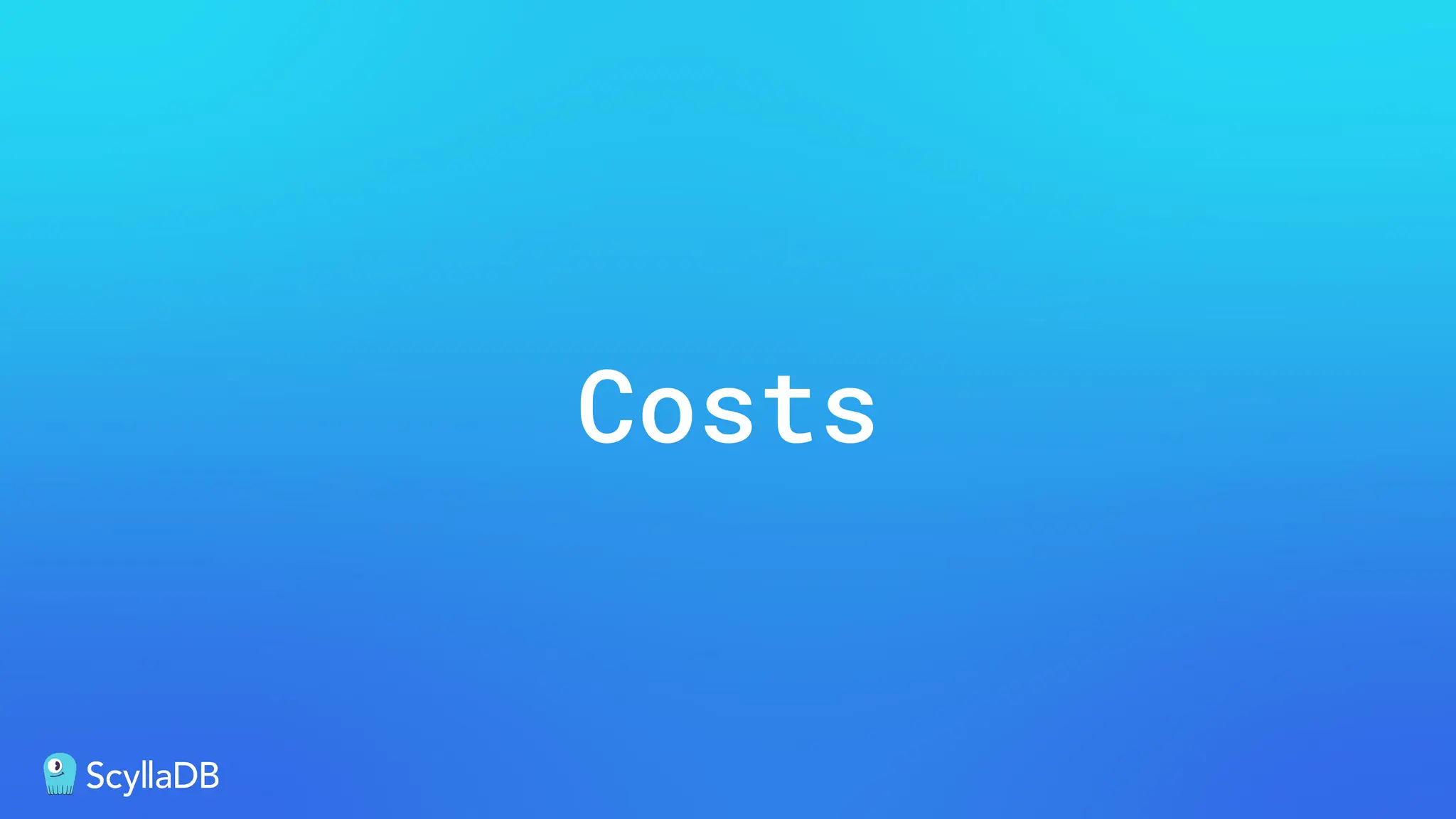 Costs
 