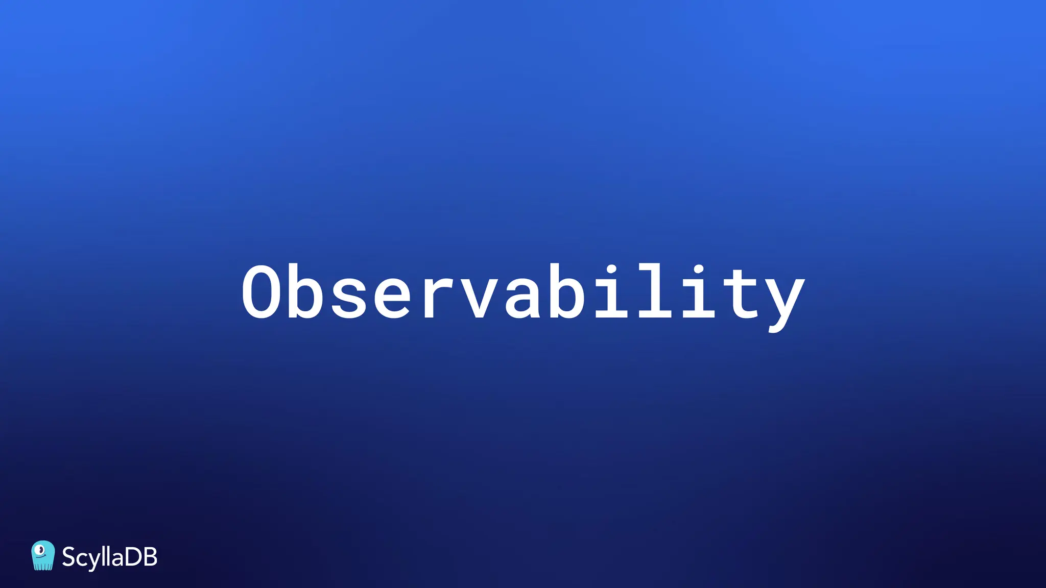 Observability
 