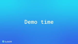 Demo time
 