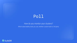Poll
How do you monitor your clusters?
Which observability tools you use, whether custom-built or 3rd party
 
