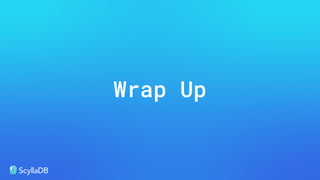 Wrap Up
 