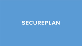 SECUREPLAN
 