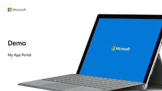 Demo
My App Portal
CE
 