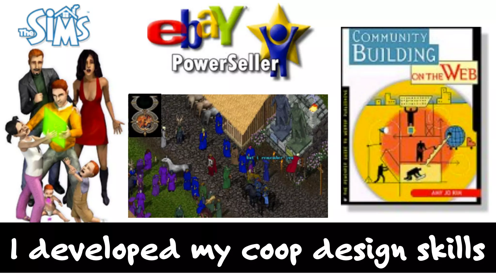 I developed my coop design skills
 