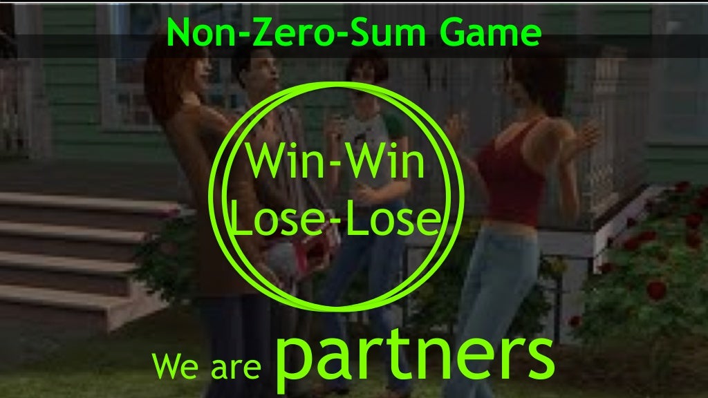 We are partners NonZeroSum Game