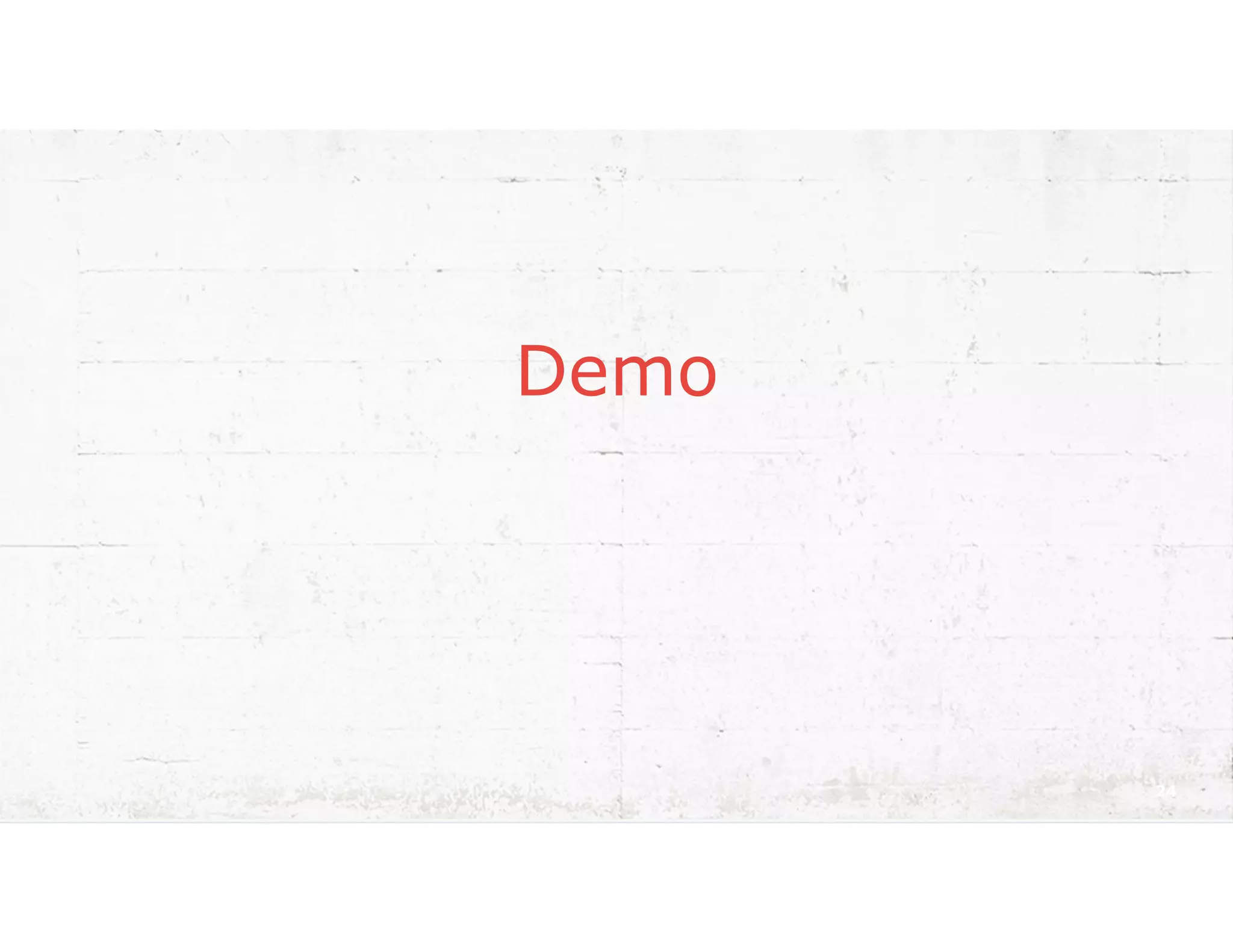 Demo
24
 