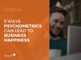 5 ways psychometrics can lead to Business Happiness