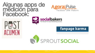 Algunas apps de
medición para
Facebook:

#FormaciónEBusiness

 