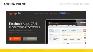 AGORA PULSE

http://www.agorapulse.com/

#FormaciónEBusiness

 