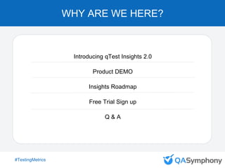 Software Testing Metrics with qTest Insights - QASymphony Webinar | PPTX