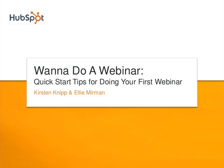 Start Tips For Doing Your First Webinar Start Tips For Doing Your First Webinar