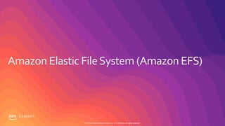 S U M M I T
© 2019, Amazon Web Services, Inc. or its affiliates. All rights reserved.
 