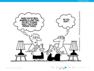 Emerging Technologies




Copyright © 2012 ITpreneurs. All rights reserved.    www.ITpreneurs.com   48
 