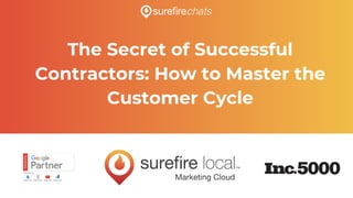 The Secret of Successful Contractors: How to Master the Customer Cycle