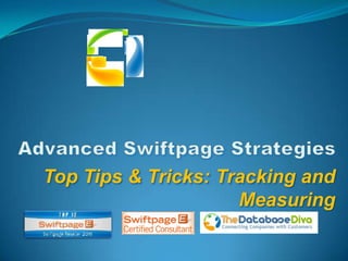 Top Tips & Tricks: Tracking and
Measuring
 