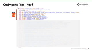 Top front-end techniques for OutSystems
OutSystems Page - head
10
 