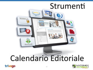 17
Strumen9
Calendario Editoriale
 